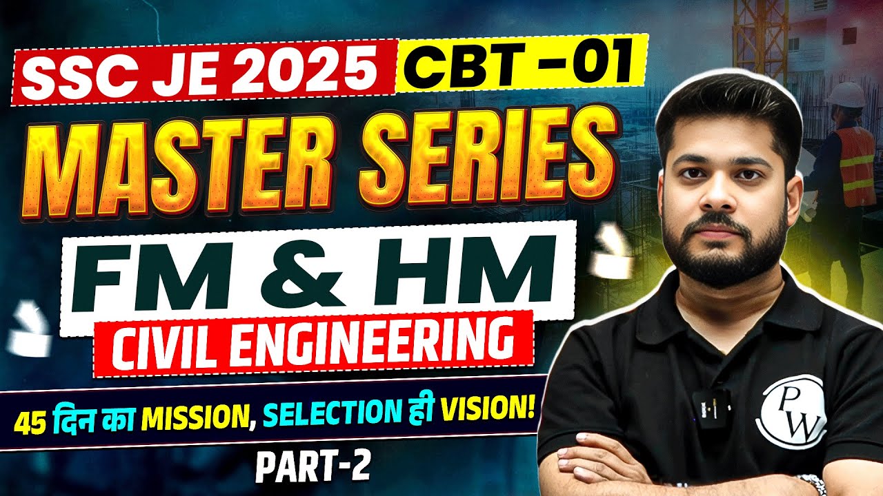 SSC JE 2025 Master Series | Fluid Mechanics & Hydraulic Machine -02 | SSC JE Civil Classes 2025