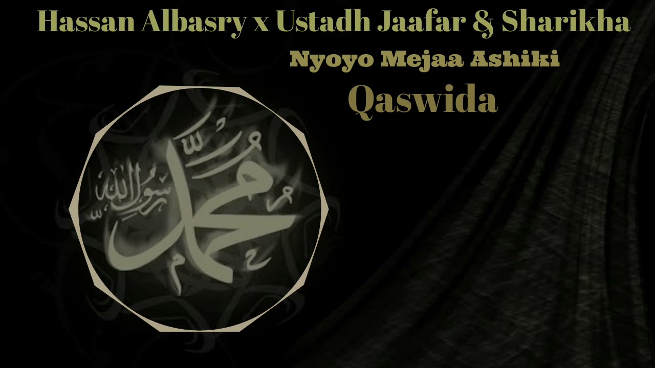 Nyoyo Mejaa Ashiqi | Hassan Albasry,  Ustadh Jaafar, Ukhty Sharikha - (Official Audio)