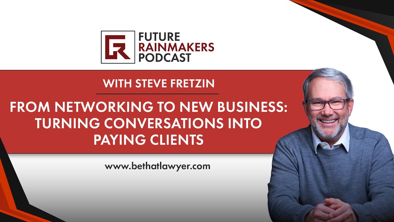 From Networking to New Business: Turning Conversations into Paying Clients