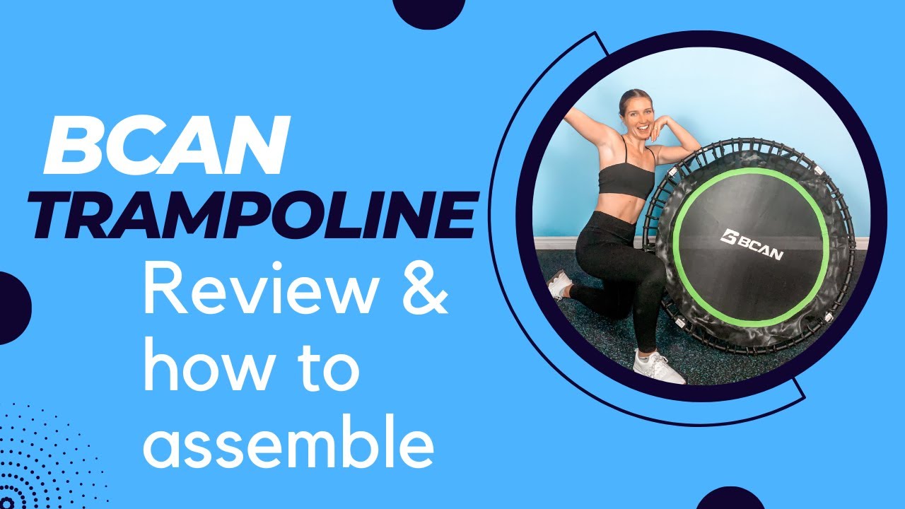 BCAN Trampoline Review and How To Assemble
