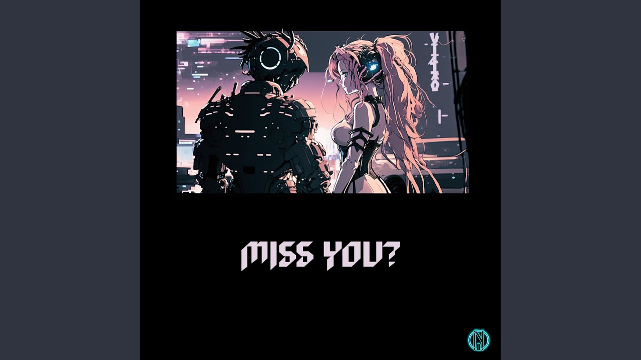MISS YOU?