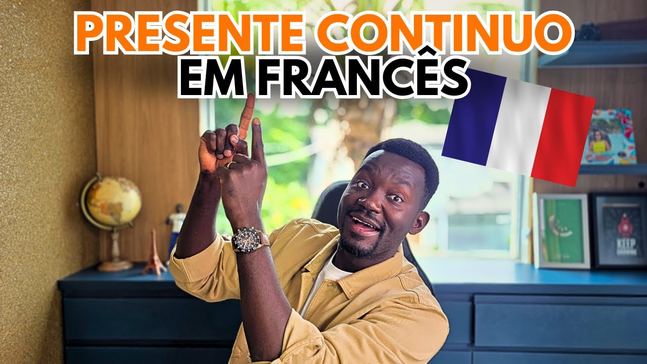 Le Présent Continue en Français