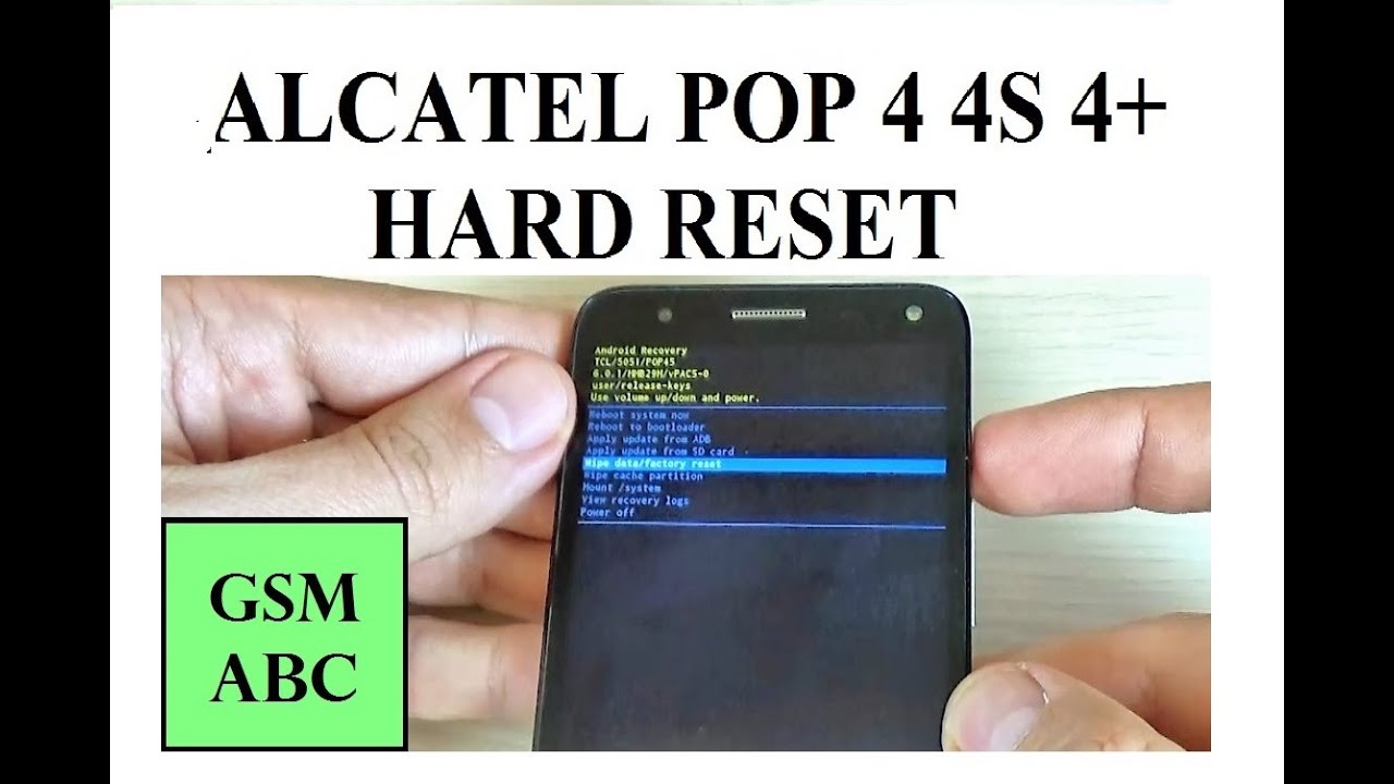 Alcatel POP 4, 4S , 4+ HARD RESET