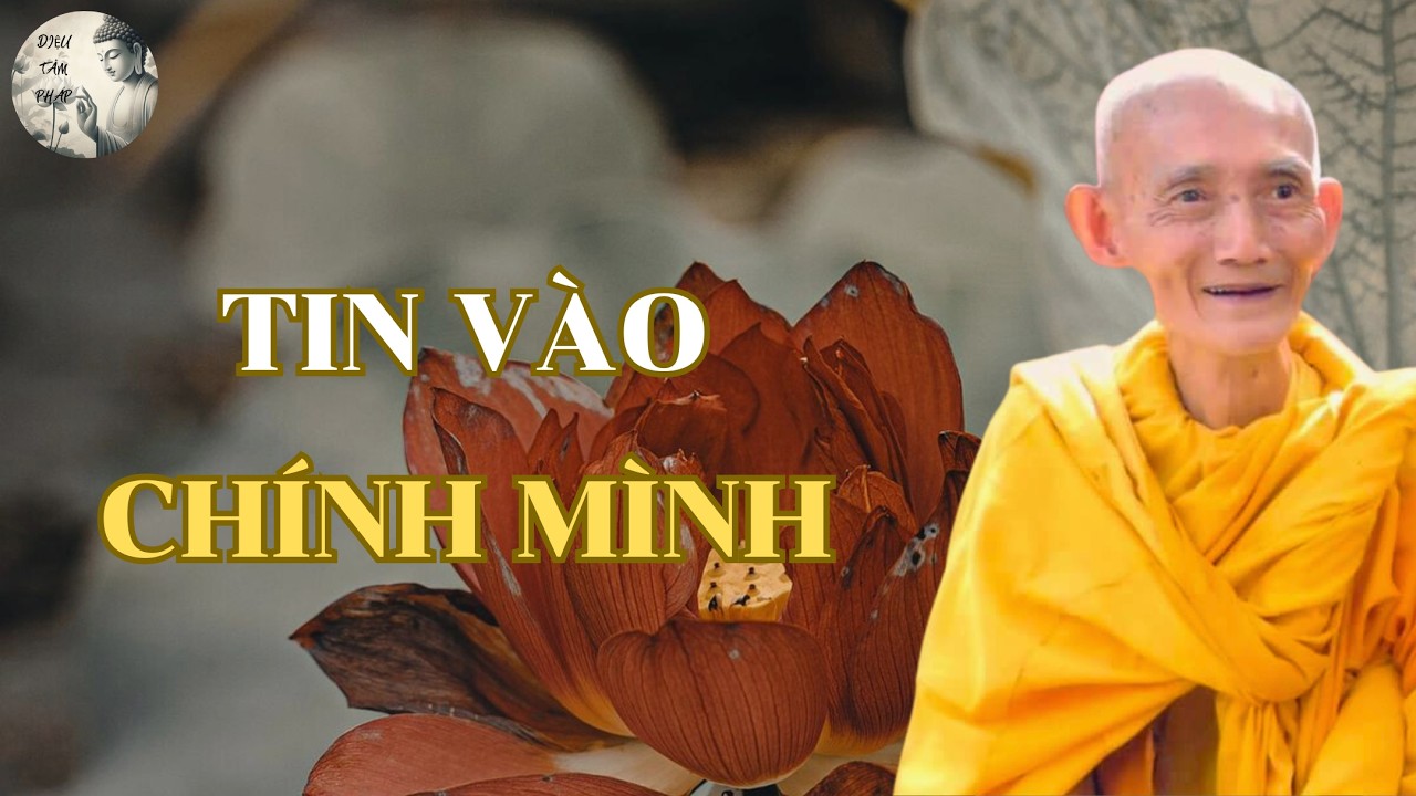 Tin Vào Chính Mình | Hòa Thượng Thích Giác Khang