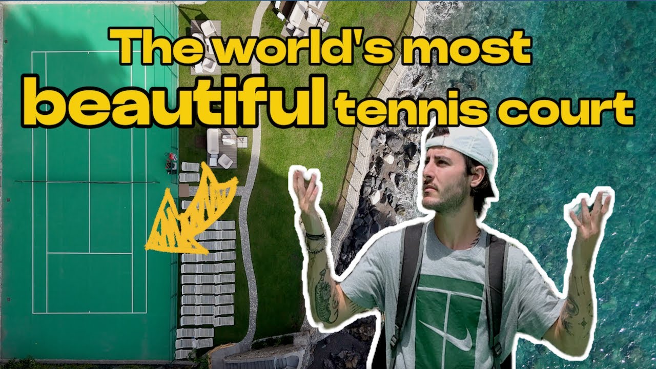 The world's most beautiful tennis court?