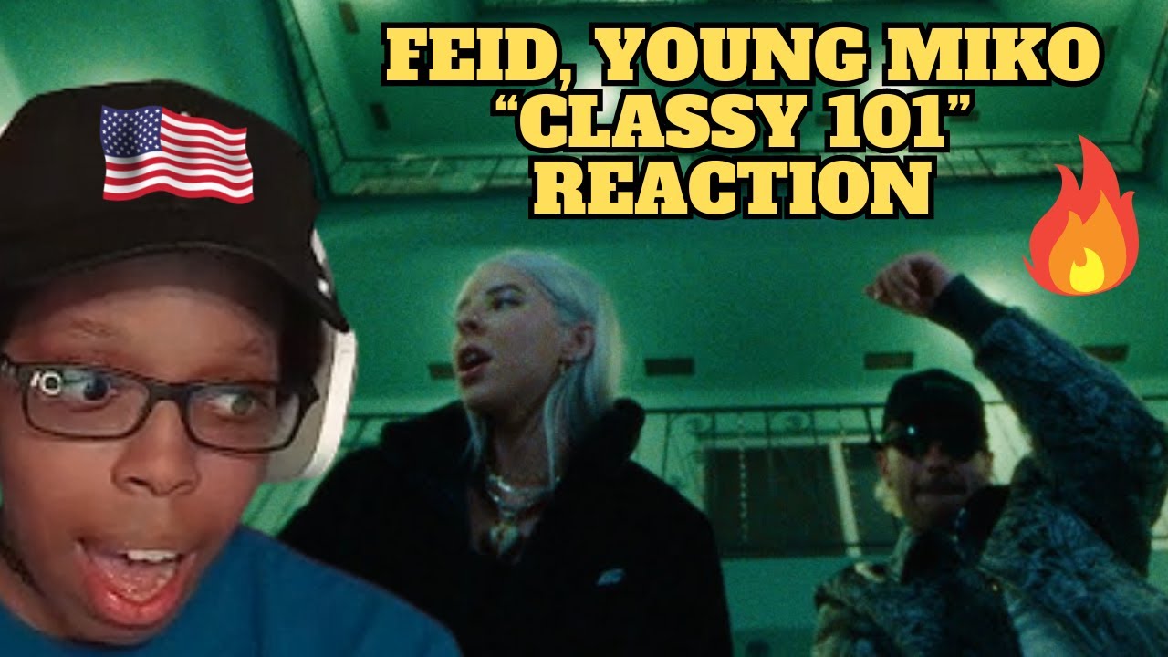 AMERICAN Reacts to Feid, Young Miko - Classy 101
