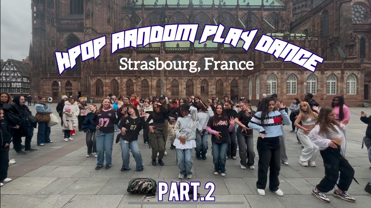[KPOP IN PUBLIC] KPOP RANDOM PLAY DANCE PART.2 | MARS 2025 | Strasbourg, France