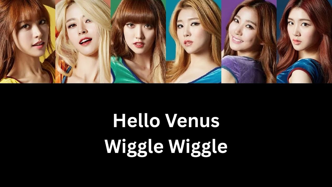 Hello Venus Wiggle Wiggle color coded lyrics