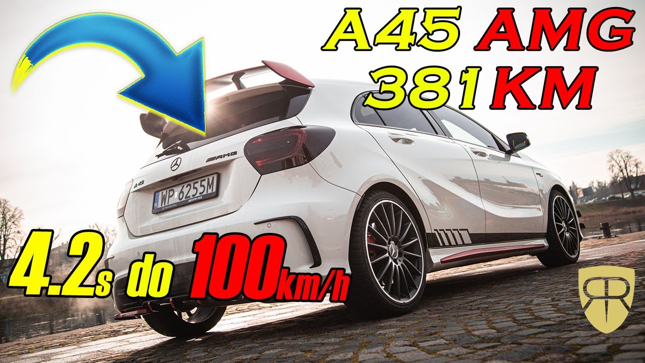 A45 AMG czyli jak gokart od mercedesa osiąga 4.2s do 100km/h