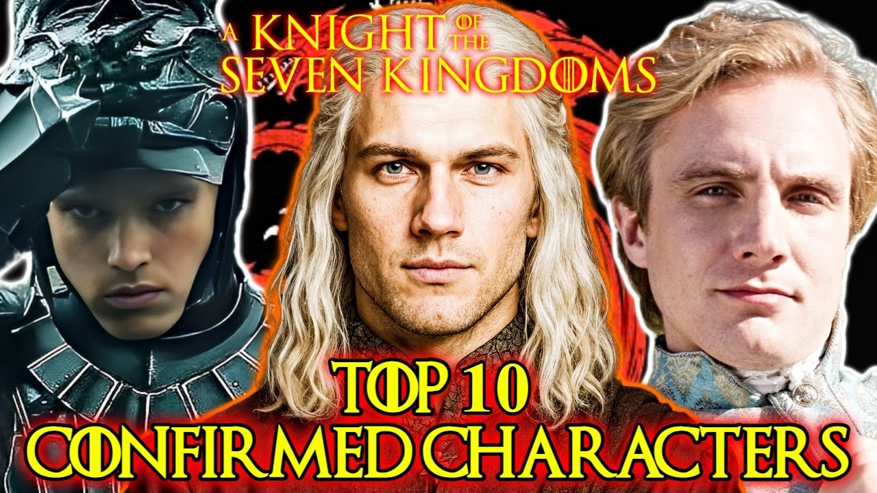 10 Crazy Characters Confirmed For A Knight of the Seven Kingdoms - Backstories Explained | GOT