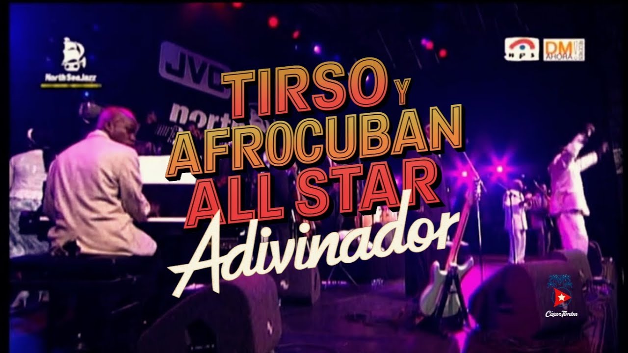 ADIVINADOR - TIRSO DUARTE Y AFROCUBAN AL ALL STAR - MÚSICA CUBANA