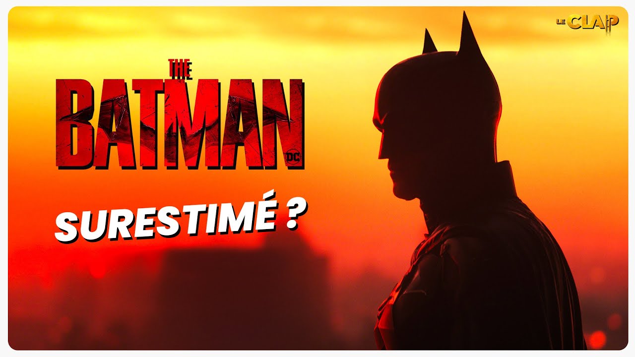 Pourquoi The Batman est important ?