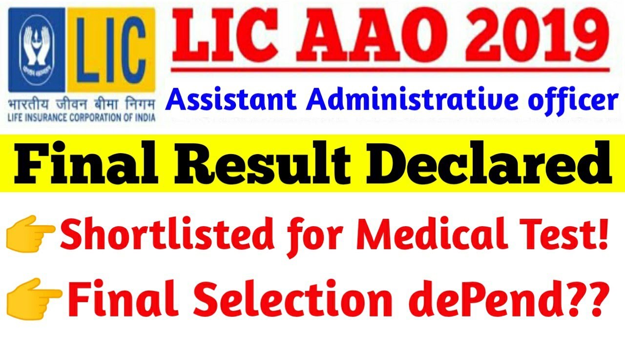 LIC AAO 2019 Final Result Out & Shortlisted for Medical Test.