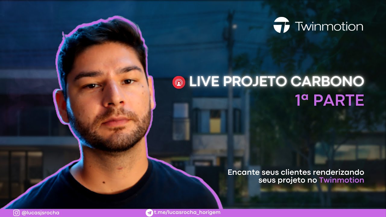 🔴 LIVE: PROJETO CARBONO | Parte 01 | Encante seus clientes renderizando seu projetos no Twinmotion