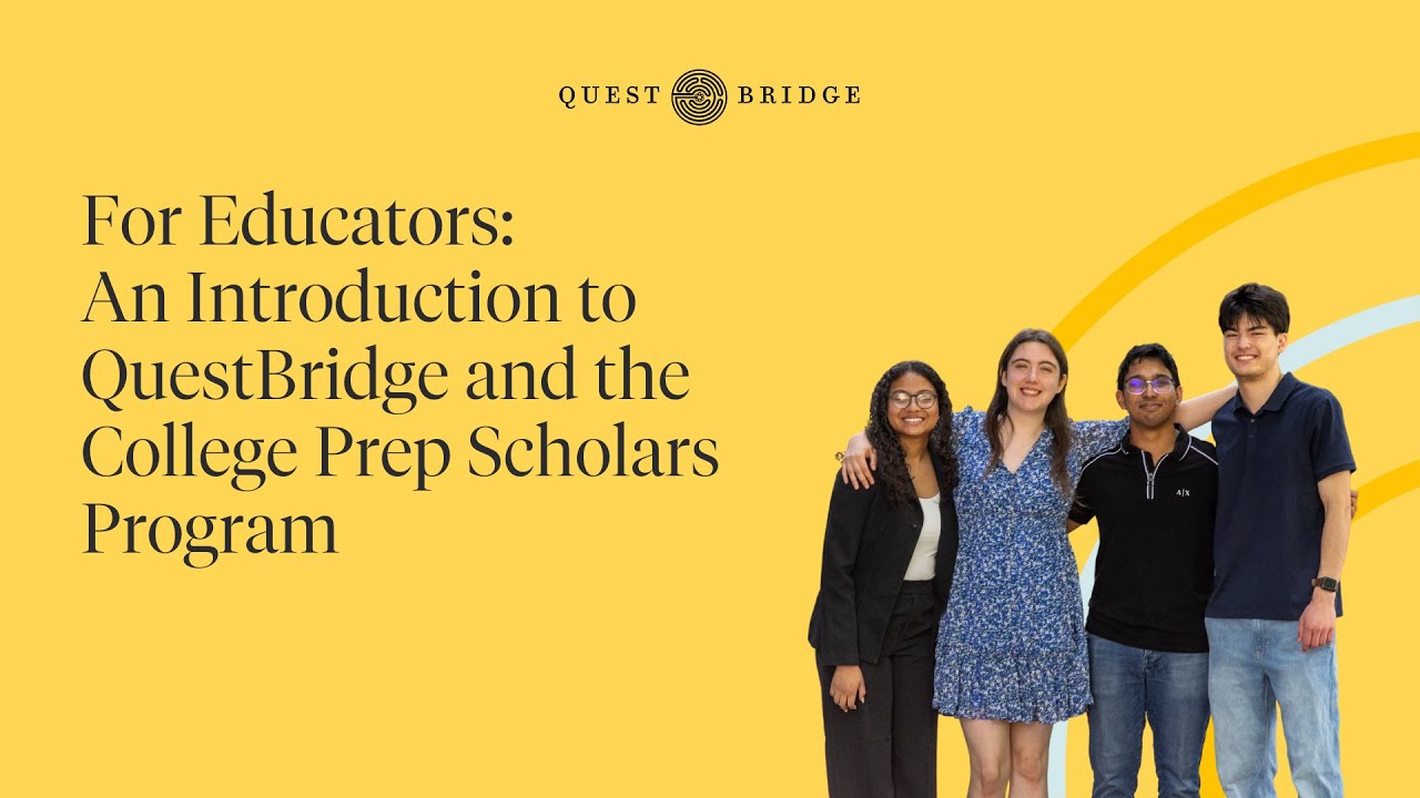 Для педагогов: Введение в QuestBridge и программу College Prep Scholars.
