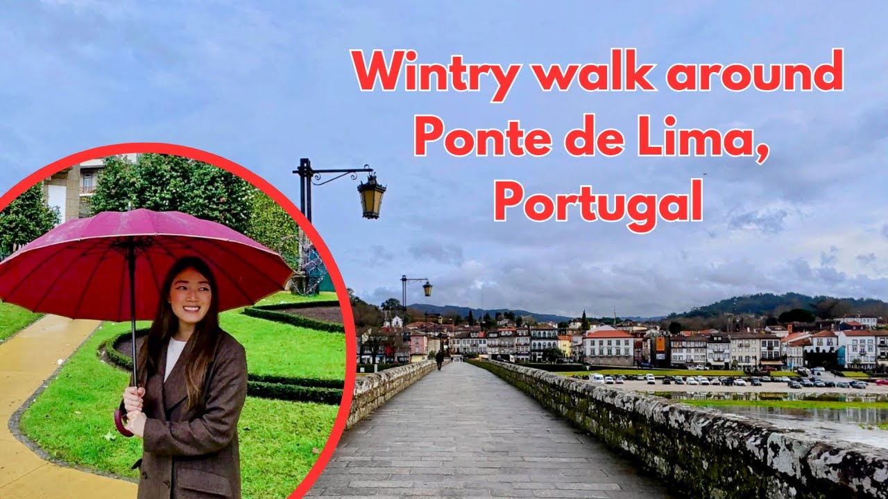 Wintry walk around Ponte de Lima, Portugal - the oldest town in Portugal