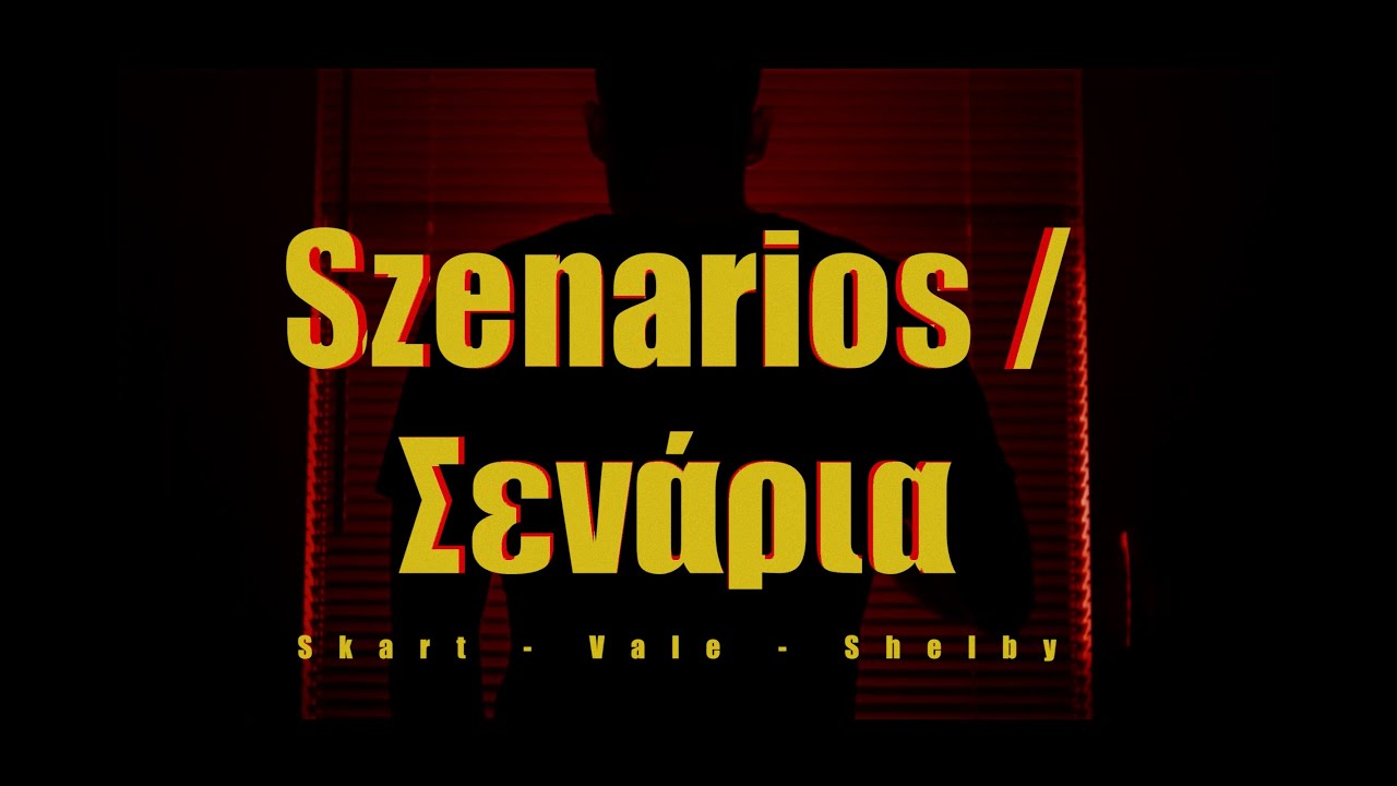 SZENARIOS / ΣΕΝΑΡΙΑ - Skart & Shelby feat. Vale2310 (prod. by Veysigz & rayn_prod)