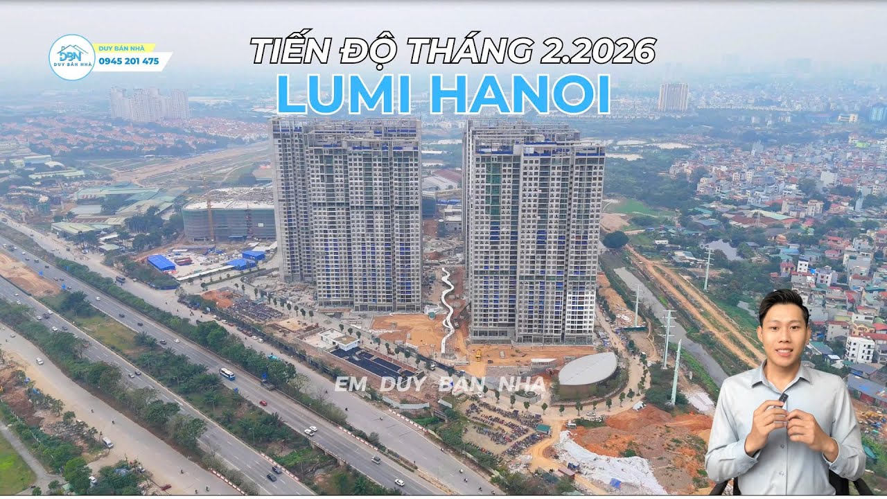 Tiến độ Tháng 2.2026 Lumi Hanoi CapitaLand (Flycam 4K) | Em Duy Bán Nhà