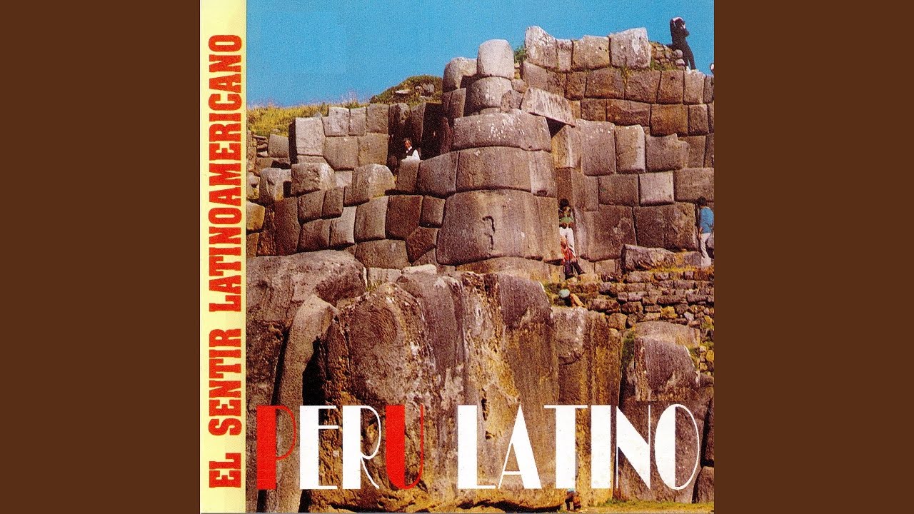 Perú: El Condor Pasa / Valicha / Corazoncito