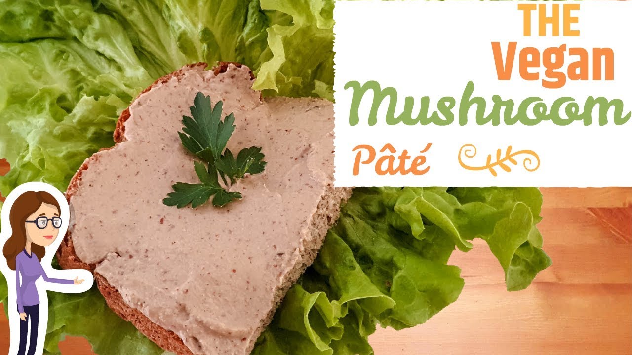 Mushroom Pâté – Vegan Recipe