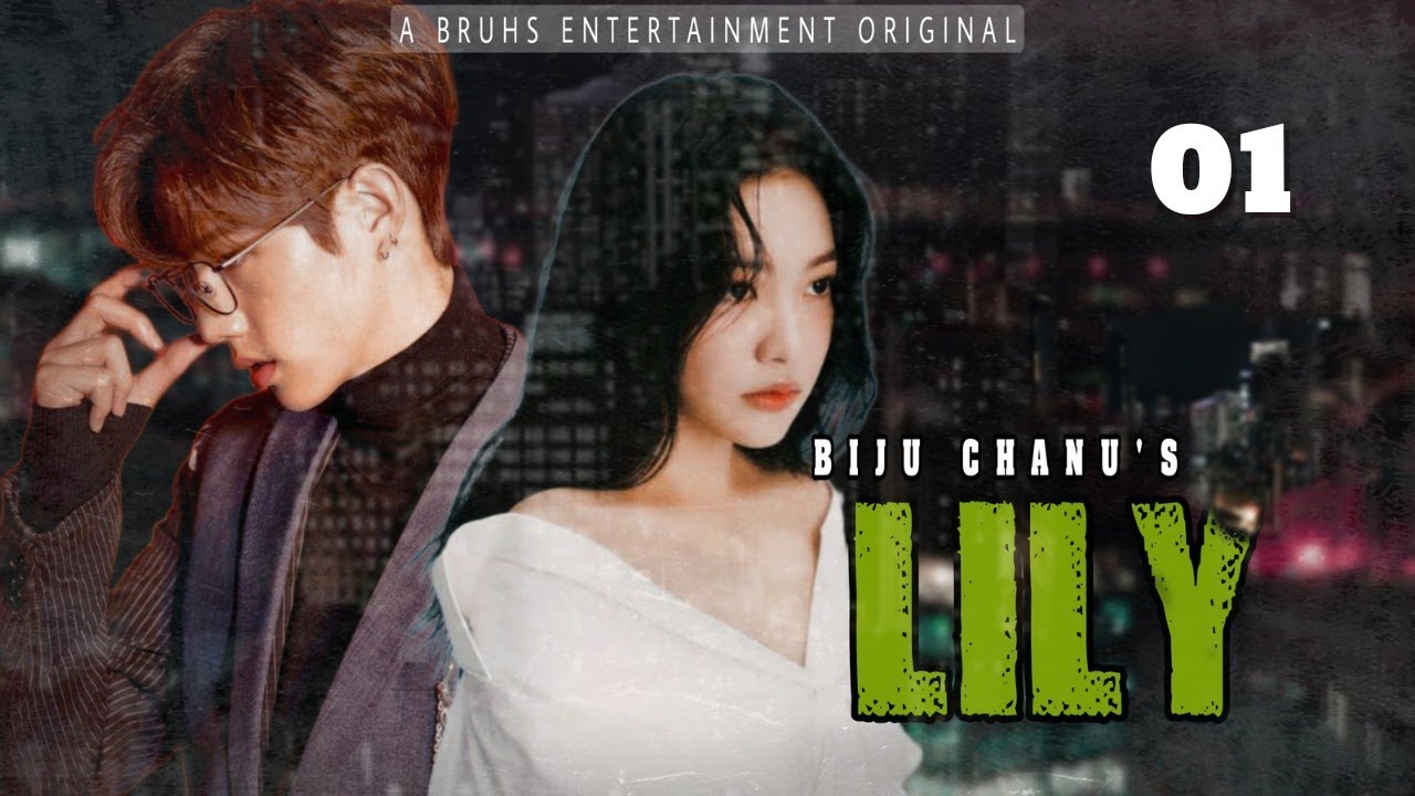 Lily — (01) | Mona | Biju Chanu