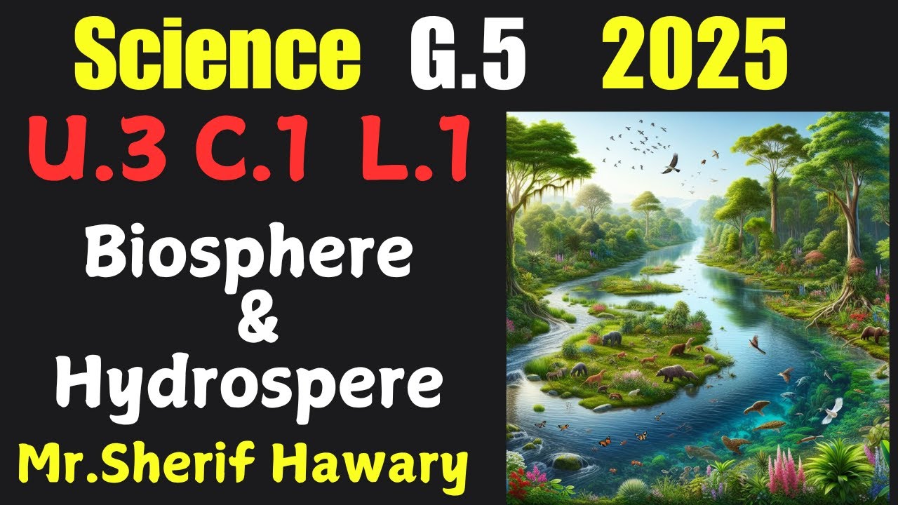 Science | Grade 5 | Biosphere & hydrosphere | Unit 3 Concept 1 Lesson 1 | 2nd term