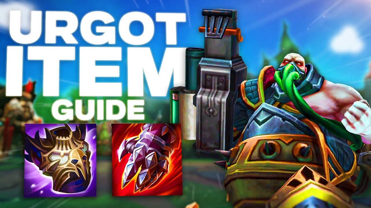 BUILD URGOT LIKE A CHALLENGER! ULTIMATE URGOT ITEM GUIDE