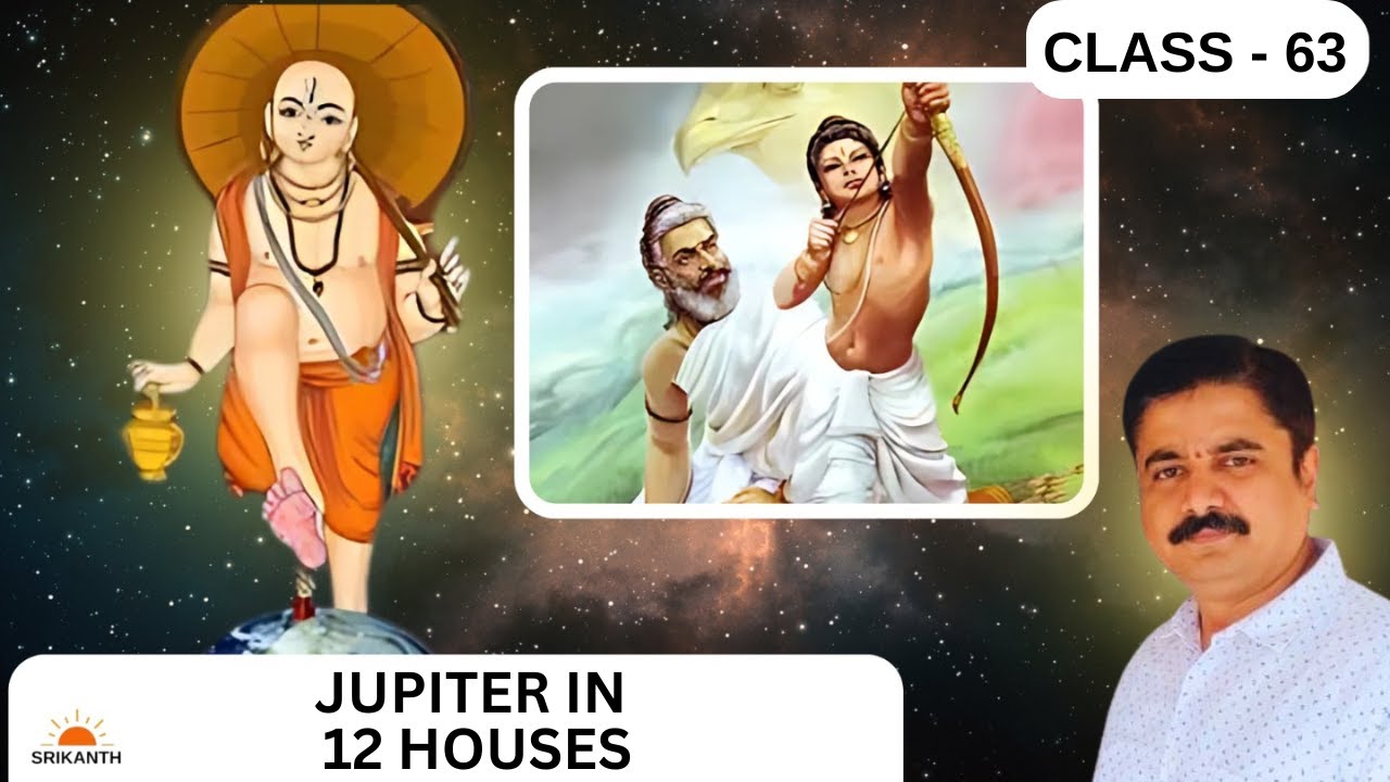 Class- 63 | Jupiter in 12 Houses | Srikanth Vedic Astro English