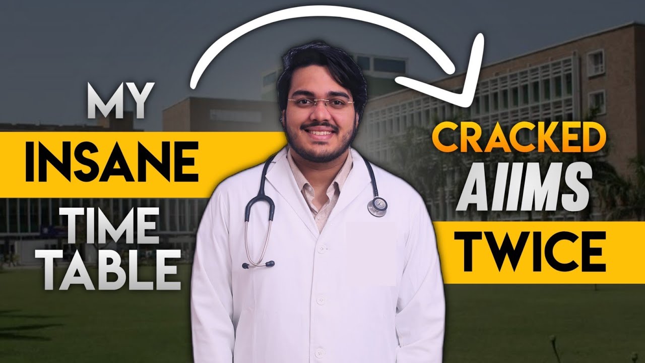 This INSANE Study Schedule Helped me Cracked AIIMS 