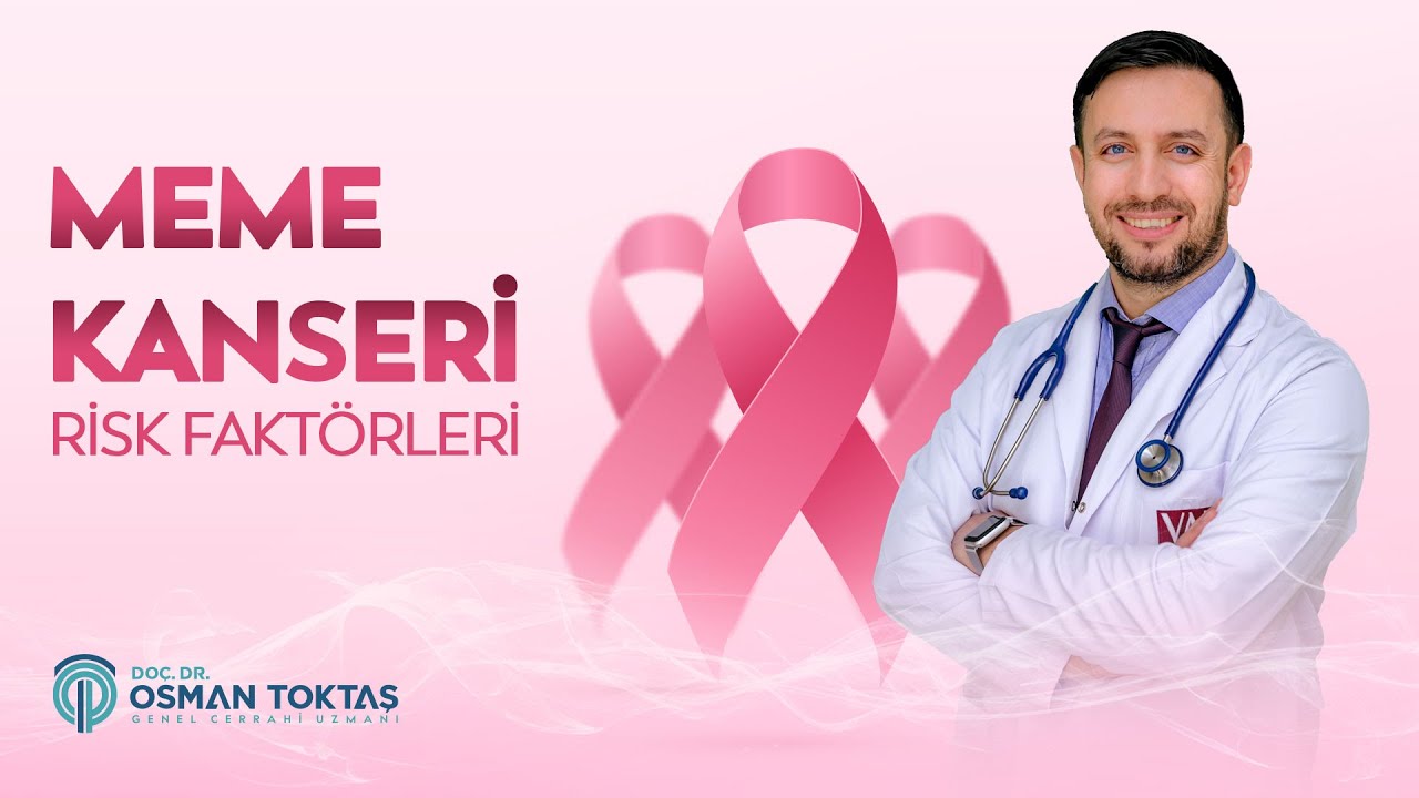 MEME KANSERİ RİSK FAKT&Ouml;RLERİ