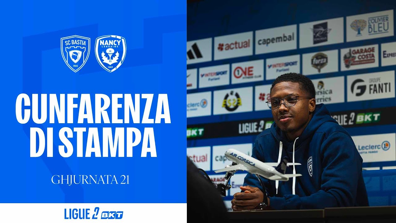 SC Bastia - AS Nancy Lorraine : Cunfarenza di stampa di Juan José Guevara