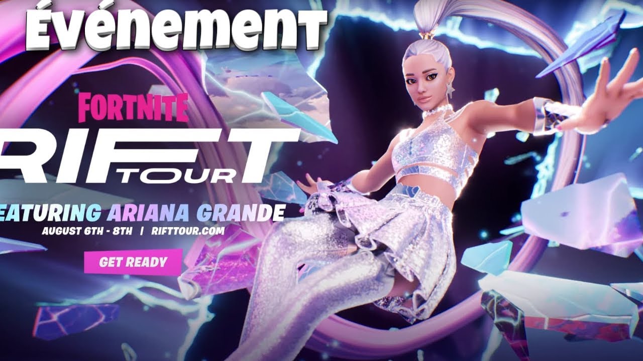 ÉVÉNEMENT RIFT TOUR - ARIANA GRANDE FORTNITE