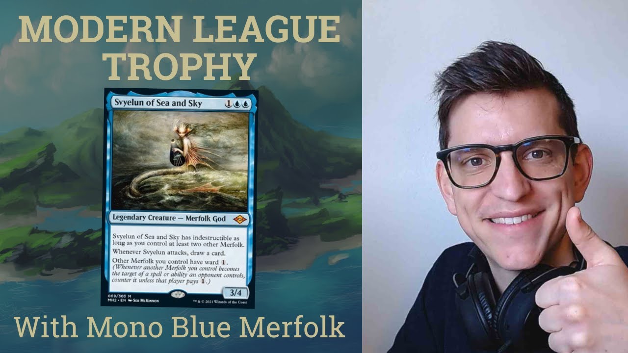 Trophy with Merfolk in Modern League on MTGO - Full deck tech and 5 matches.