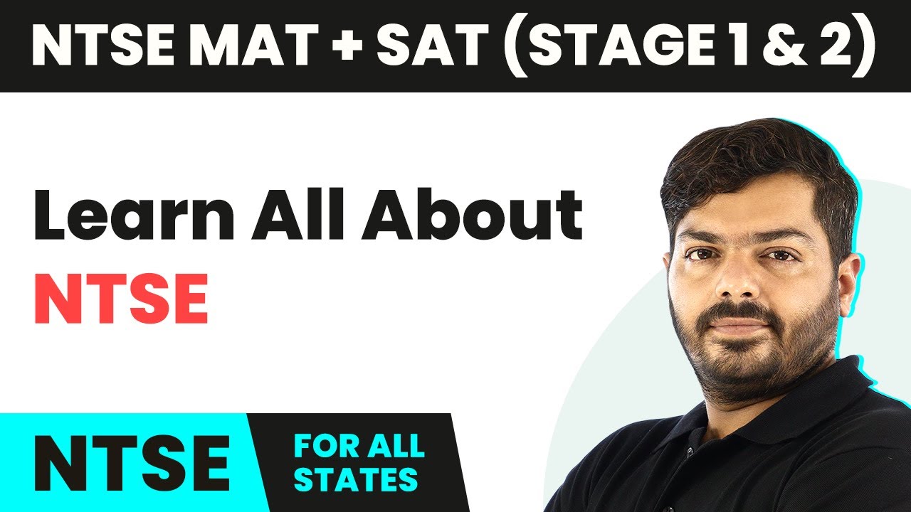 Learn All about National Talent Search Examination | NTSE Stage 1 & NTSE Stage 2 (For All States)