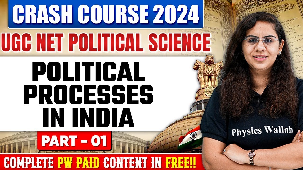 UGC NET Political Processes in India - State, Economy, Development, LPG Reforms, and Civil Society