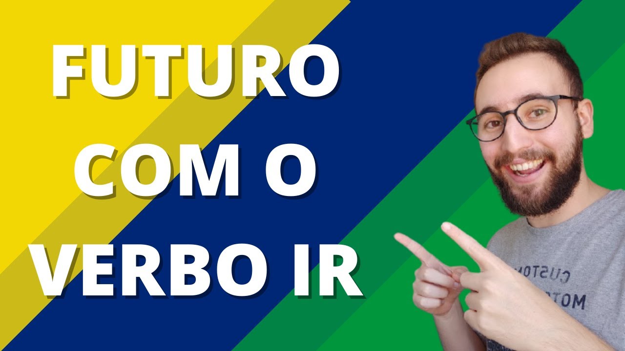Futuro com o verbo 