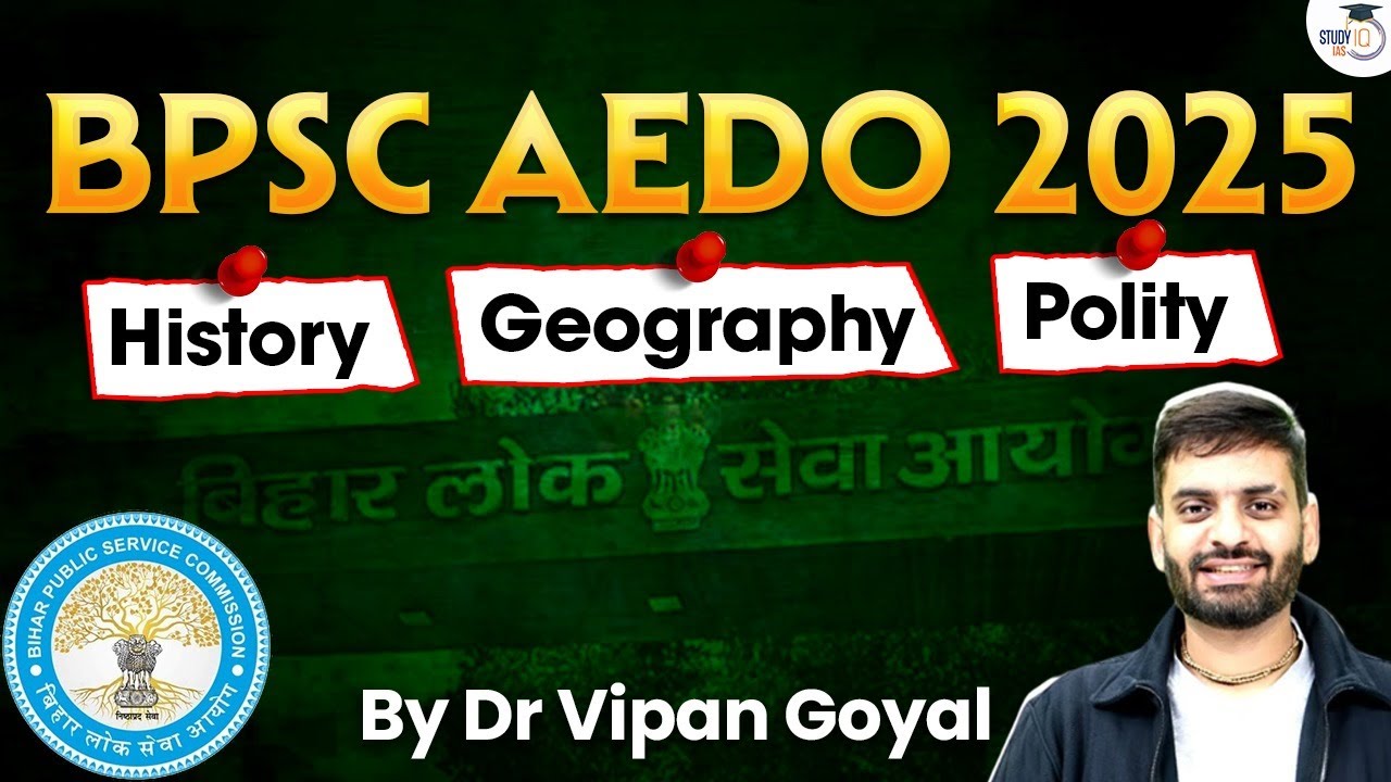 BPSC AEDO 2025 | History&ndash;Geography&ndash;Polity MCQs | Most Expected Questions BPSC AEDO by Vipan Goyal