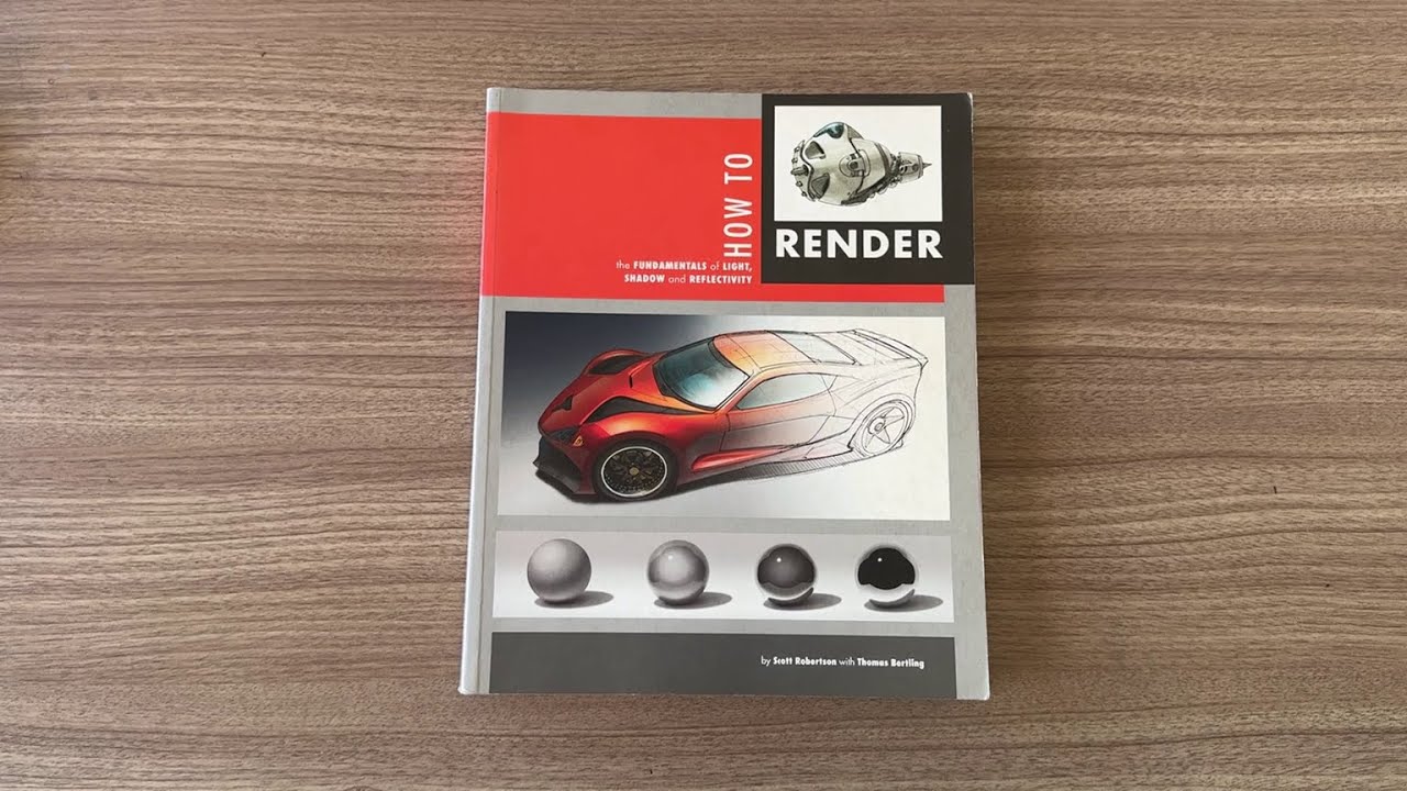 How to Render by Scott Robertson - Book Review & Flip Through