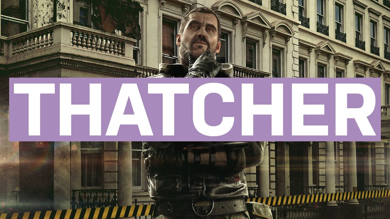 How to Play Thatcher 2021 | Rainbow Six Siege | Gregor