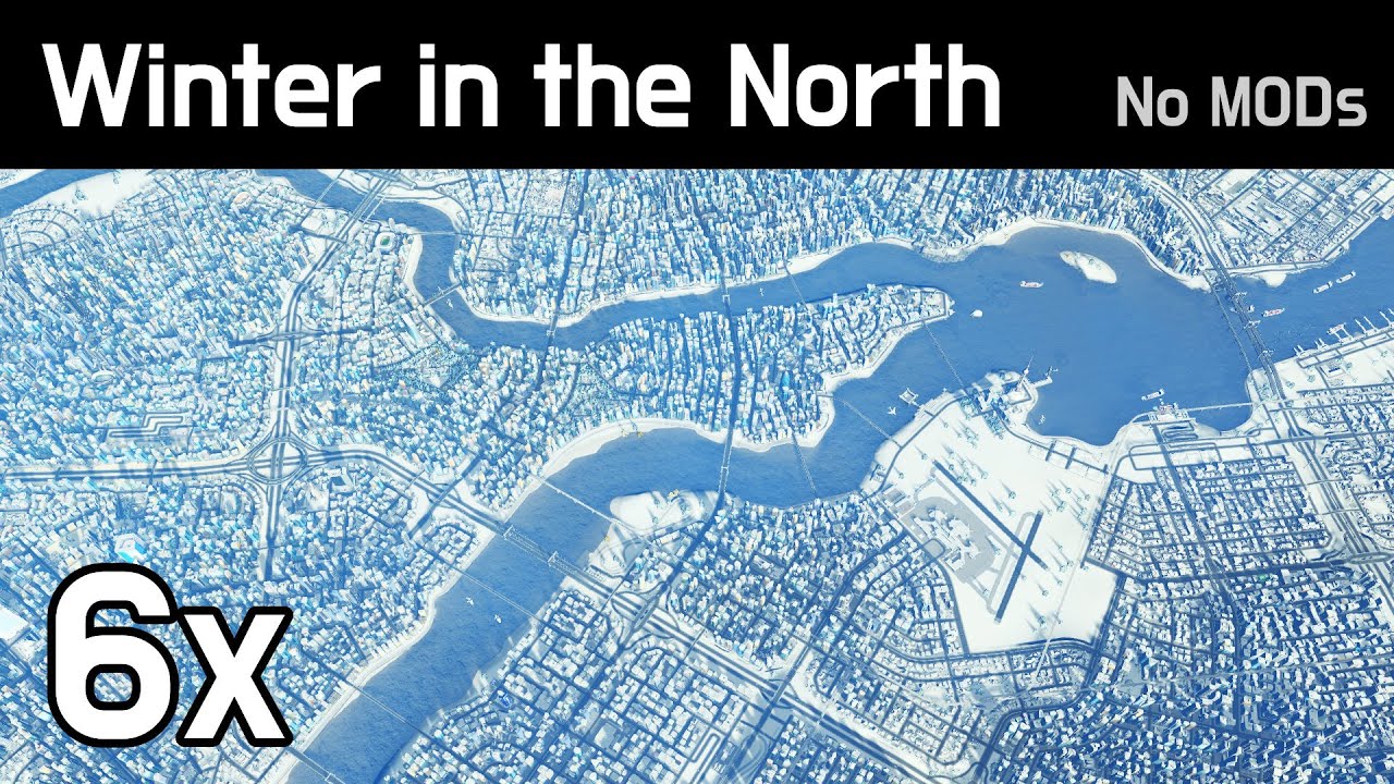 Cities Skylines - Winter in the North (No MODs/Full DLC/500K)
