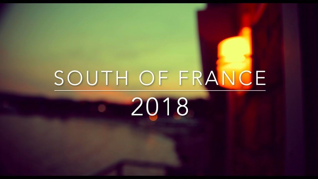 South of France 2018