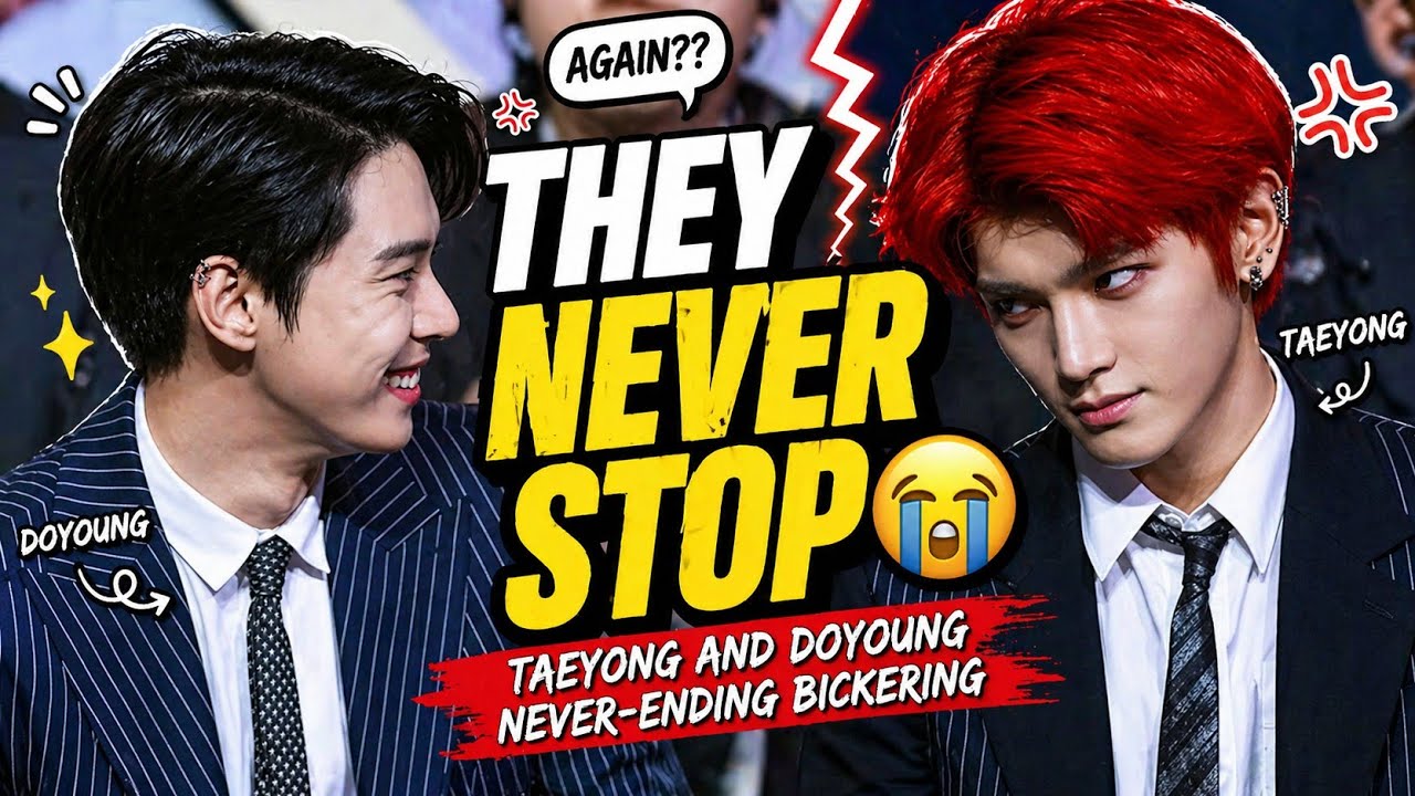 Taeyong and Doyoung never-ending bickering