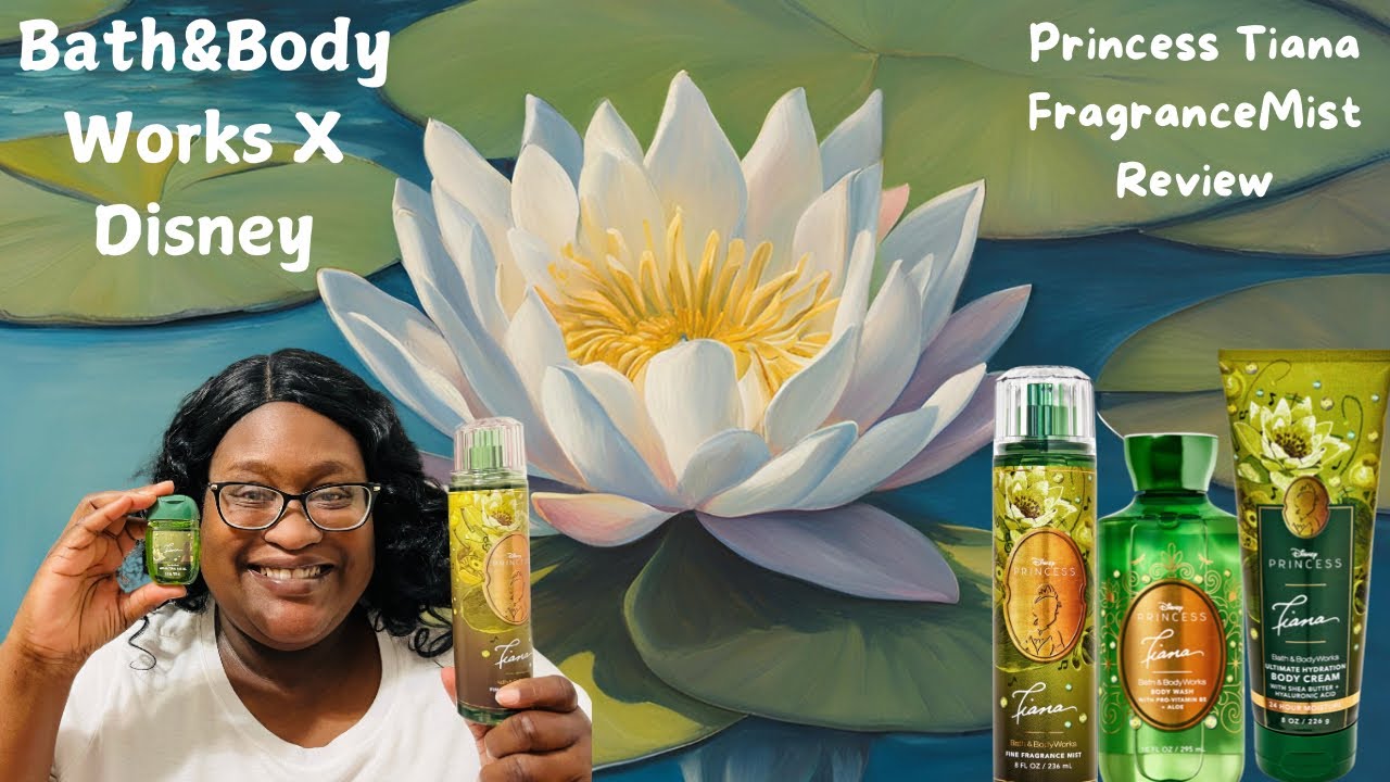 Обзор ароматизированного спрея Bath&Body Works X Disney Princess Tiana 👸🏽👸🏾👸🏰🪷💚