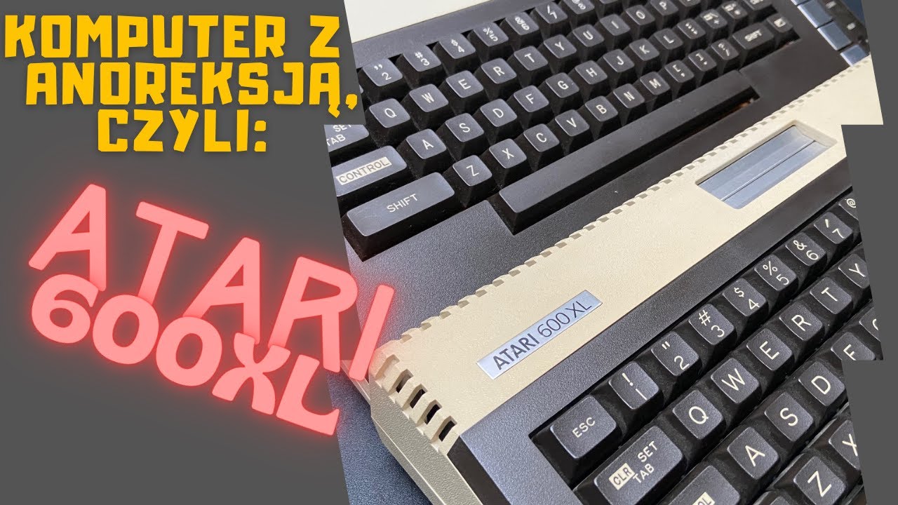 Atari 600 XL czyli komputer z anoreksją.