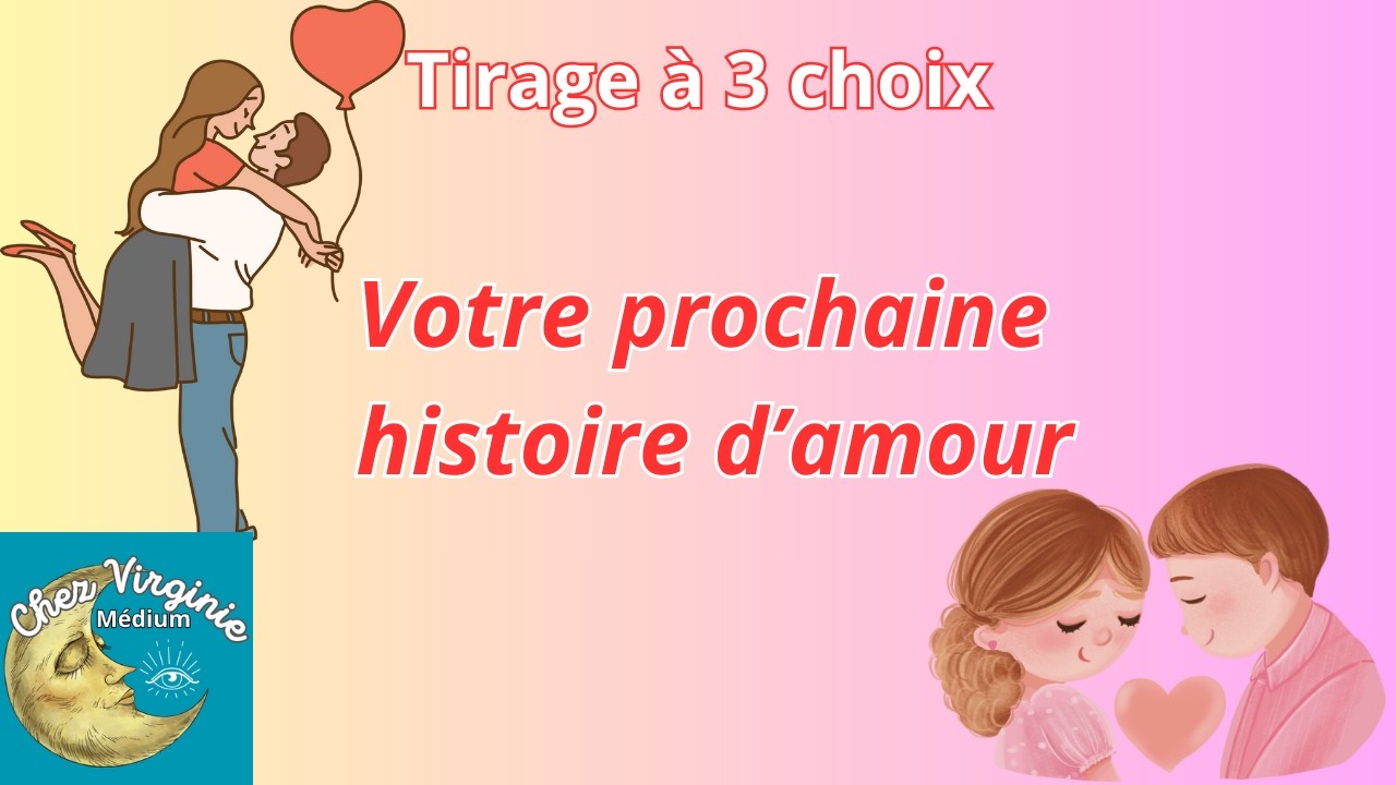❤️Votre prochaine histoire d'amour❤️ #tirageachoix #tarot #voyance #guidance #tiragesentimental