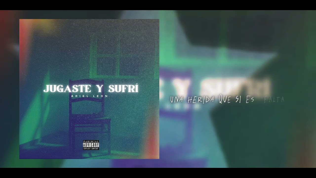 Jugaste y Sufrí -Ariel Leon- (Video Lyrics)