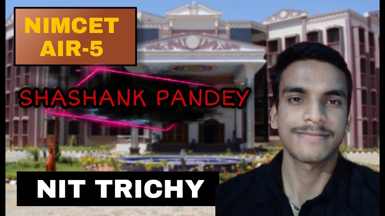 NIMCET-20 |Shashank Pandey AIR-5 | Interview | NIT Trichy | Last moment Topper tips | Stay Motivated