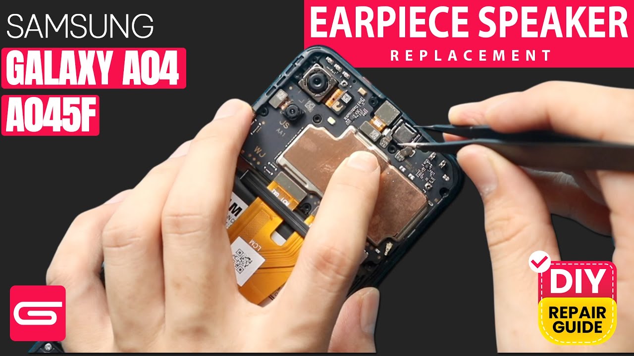 Samsung Galaxy A04 Earpiece Speaker Replacement A04e | A04s | M04 | F04