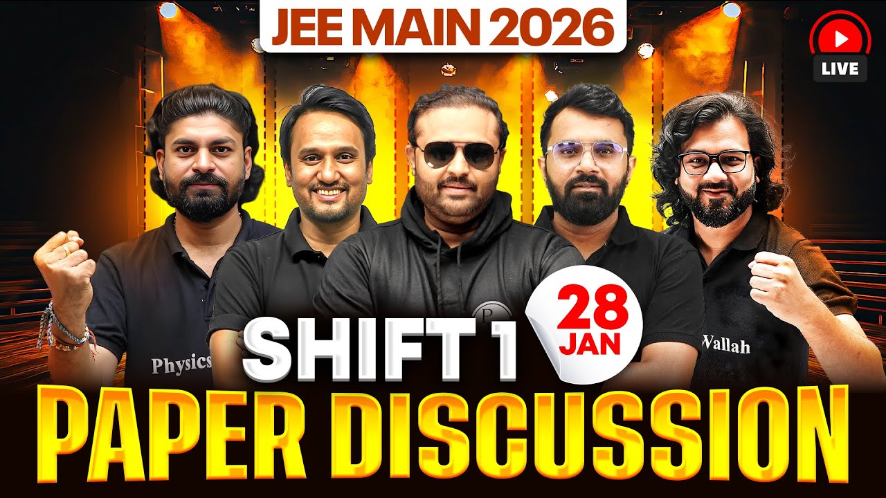 JEE MAINS 2026 |  Paper Discussion ( Attempt 1) | Shift 1 -  28 Jan 2026 | पेपर Solution हिंदी में 💥