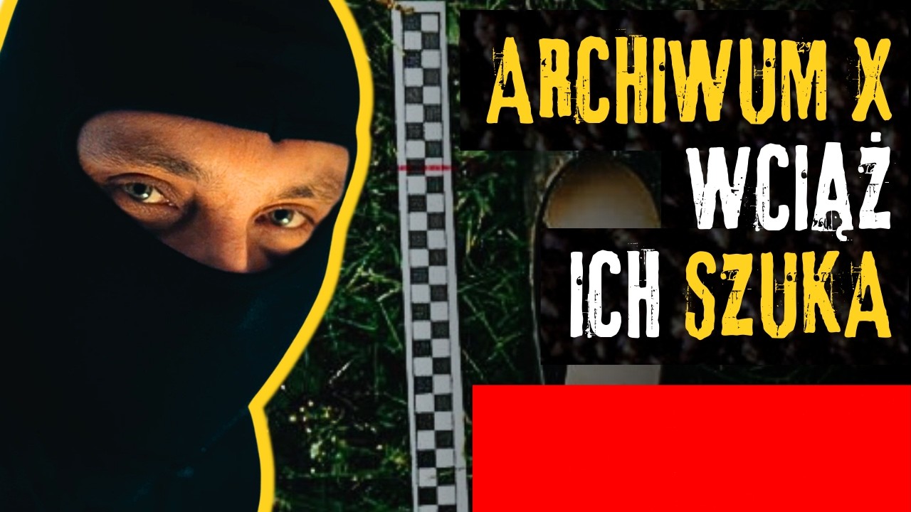 Archiwum X szuka sprawców tych zbrodni